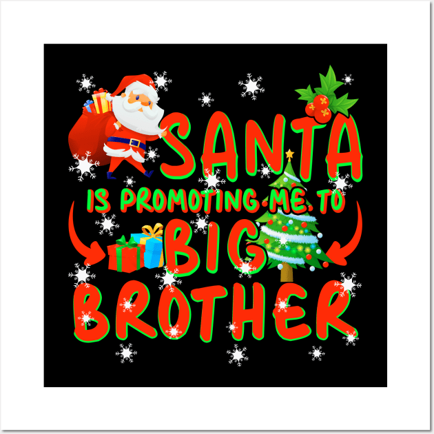 Promoted To Big Brother Christmas Wall Art by Nifty T Shirts